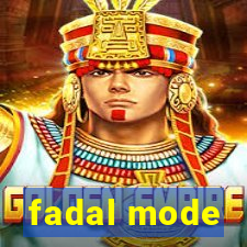 fadal mode